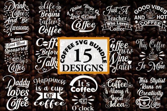 Coffee SVG Bundle: Coffee Quotes Design